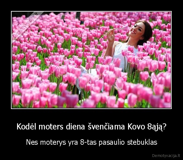 Kodėl moters diena švenčiama Kovo 8ąją?