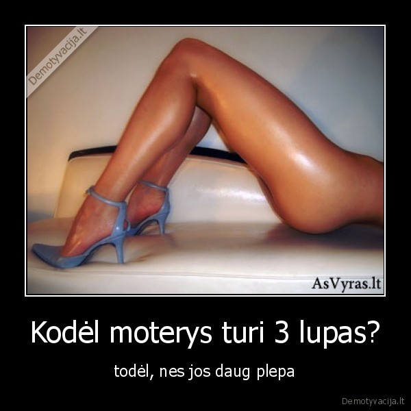 ah, tos, moterys, negali, nutylet