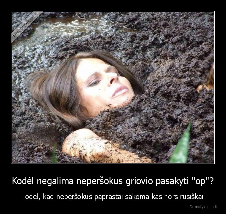 griovys,nepersokus, griovio, nesakyk, op,nesakyk, op