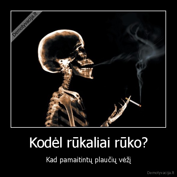 rukymas,cigariukai,bobos