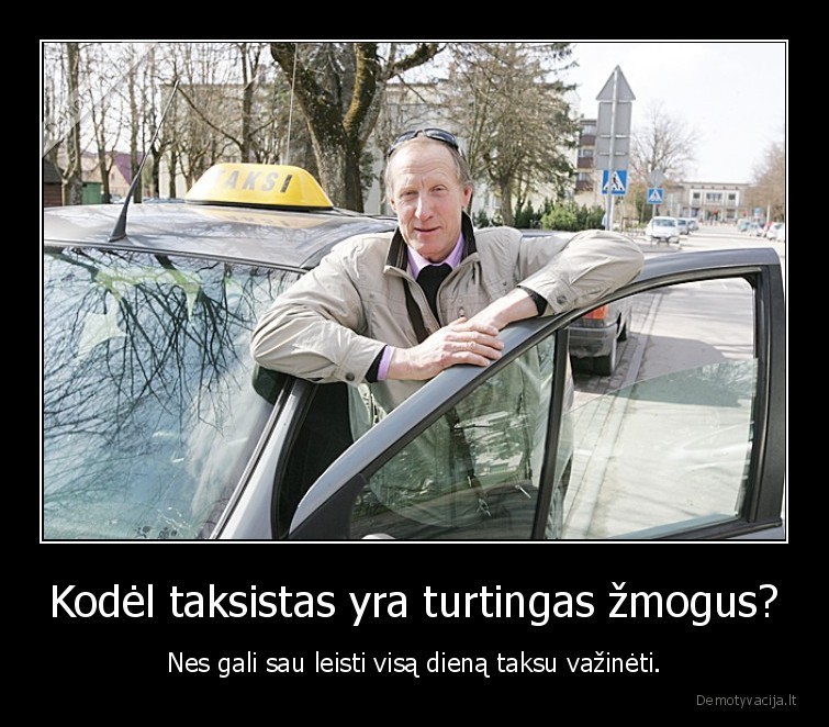 taksistas,taksi,turtingas