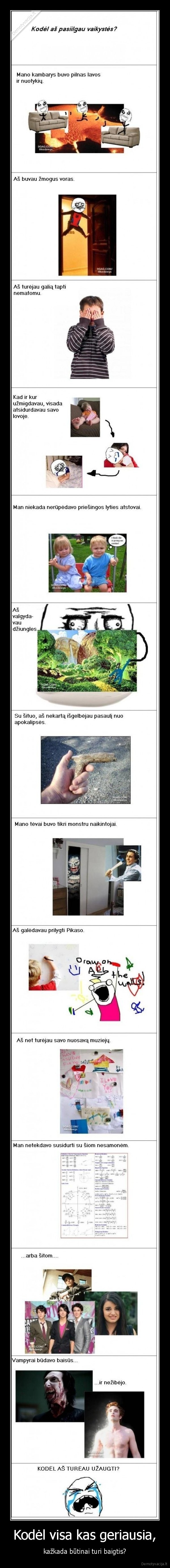 Kodėl visa kas geriausia,