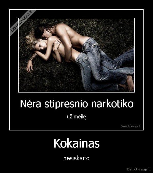 meile, narkotikai, kokainas