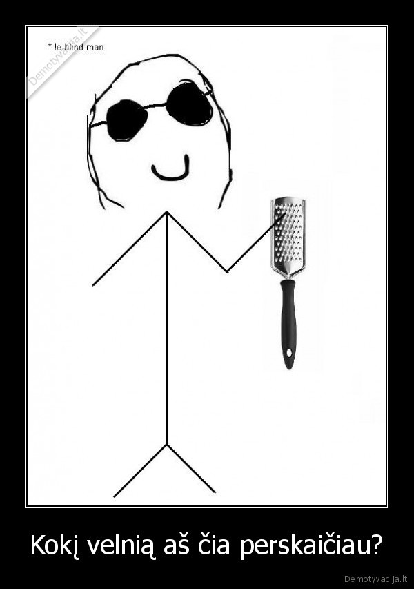 uz, tai, as, keliausiu, pragaran