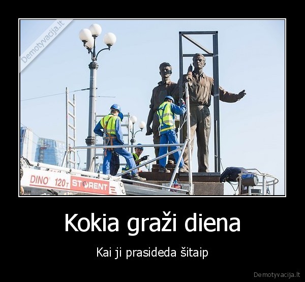 zaliojo, tilto, statulos,pagaliau