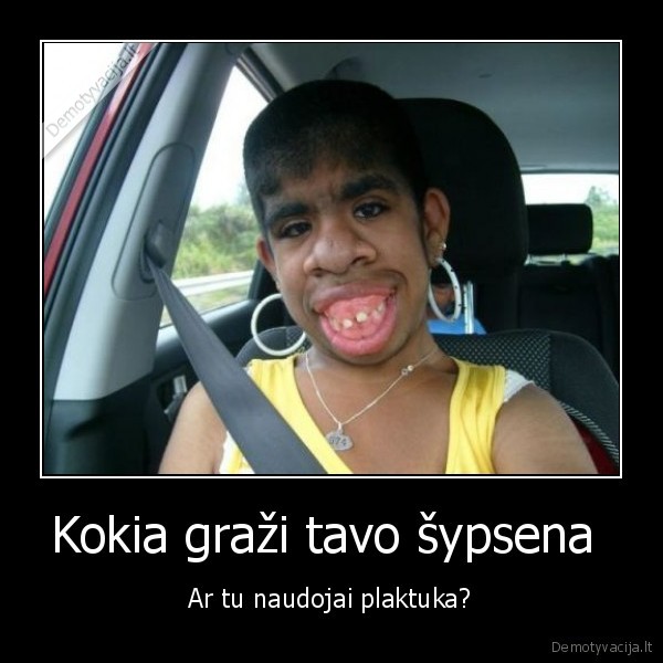 Kokia graži tavo šypsena 