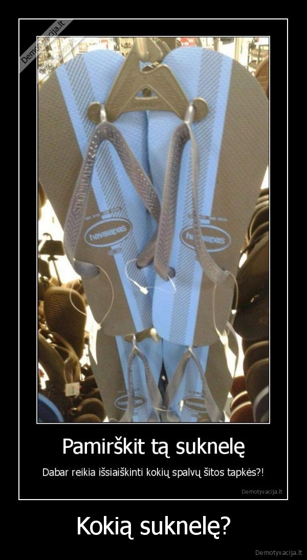 Kokią suknelę?