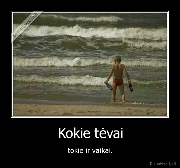 Kokie tėvai
