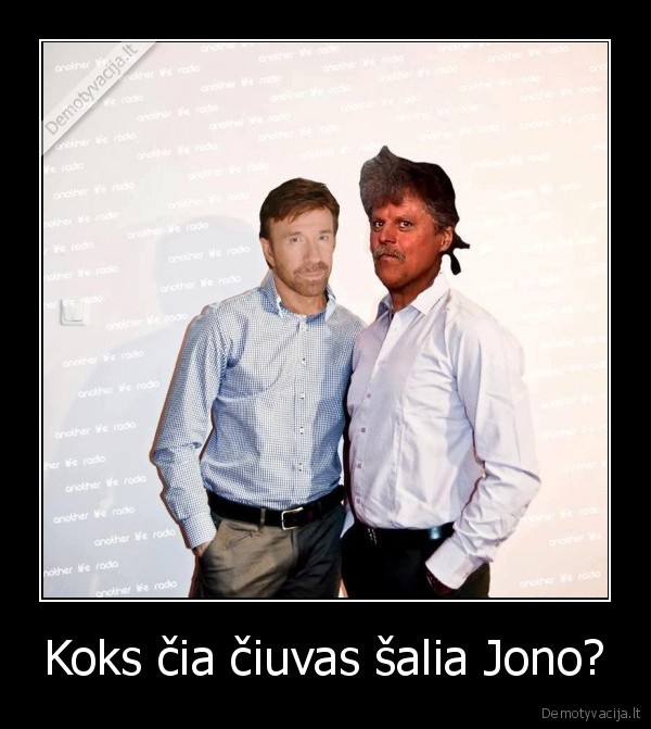 Koks čia čiuvas šalia Jono?