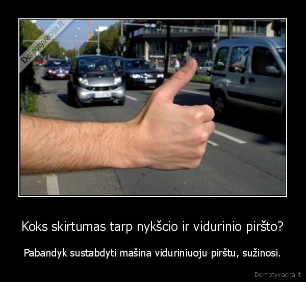 Koks skirtumas tarp nykšcio ir vidurinio piršto?