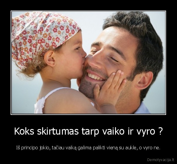 vyras,vaikas,aukle,skirtumas