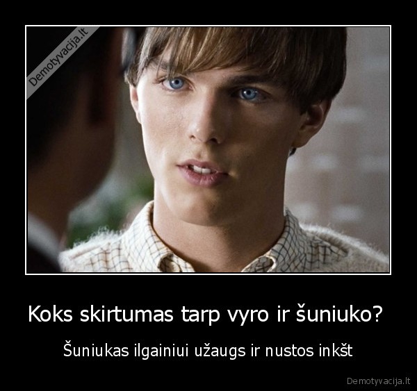 Koks skirtumas tarp vyro ir šuniuko? 