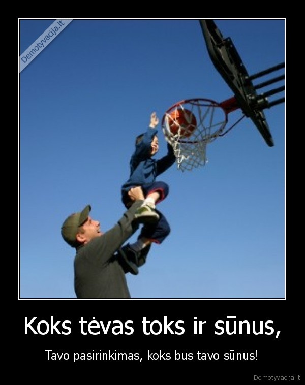 Koks tėvas toks ir sūnus,