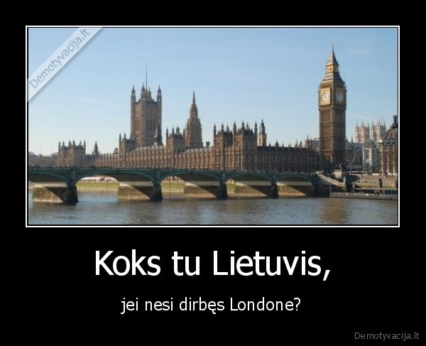 Koks tu Lietuvis,