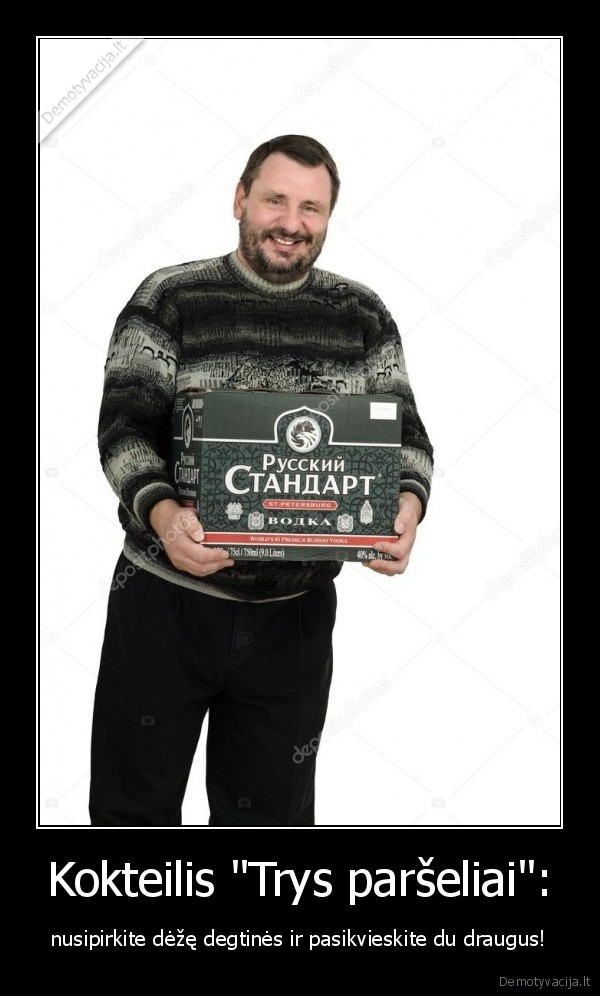 trys, parseliai,kokteilis,degtine,vyrai,draugai