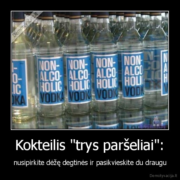 Kokteilis &quot;trys paršeliai&quot;: