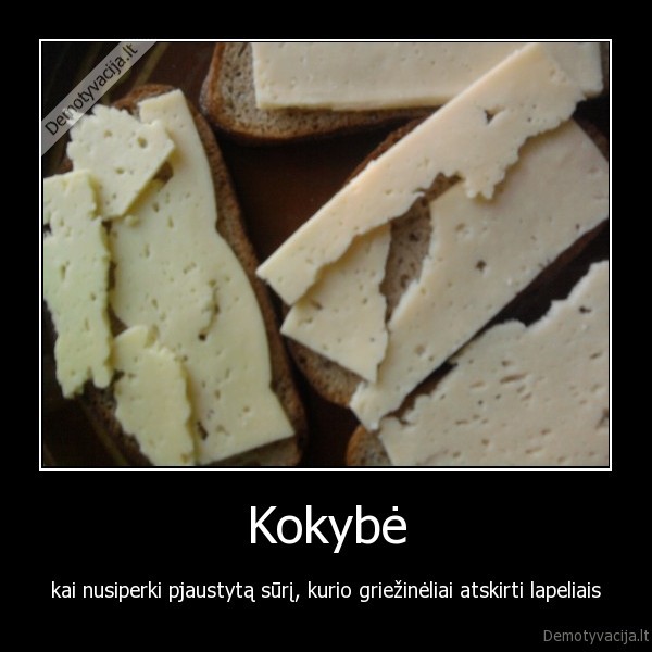 kokybe,byberis,chuk, norris,rabarbaras,anglijos, lietuvis