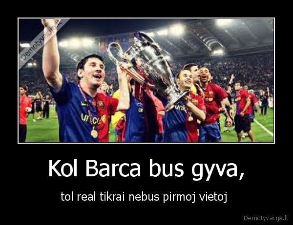 Kol Barca bus gyva,