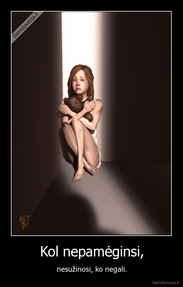 Kol nepamėginsi,