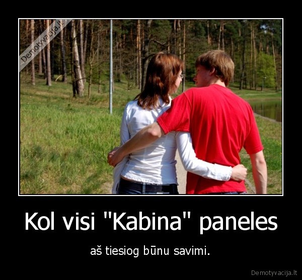 Kol visi "Kabina" paneles