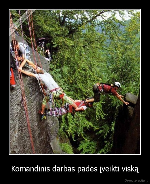 Komandinis darbas padės įveikti viską