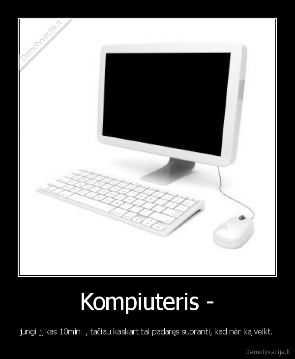 kompiuteris,nuobodulys