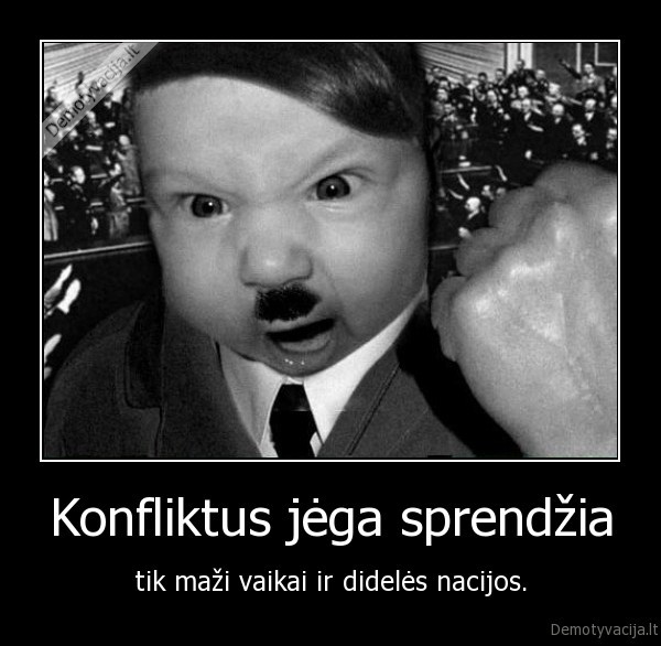 Konfliktus jėga sprendžia