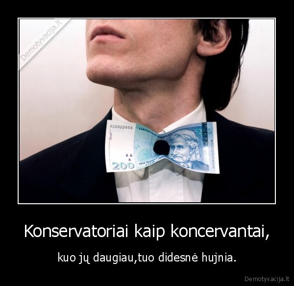 Konservatoriai kaip koncervantai,