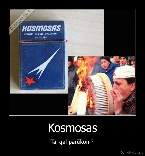 rukymas,kosmosas,cigaretes