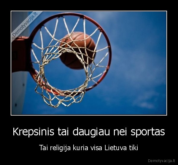 krepsinis,daugiau,nei,sportas
