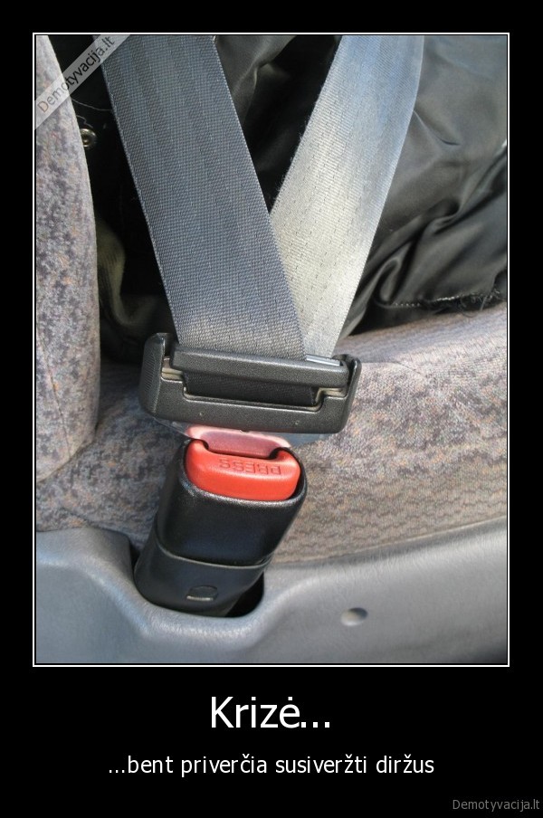 krize,saugumas,bauda,geras