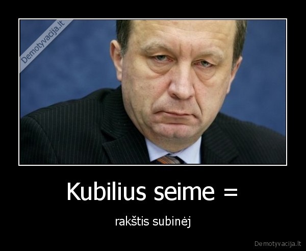 Kubilius seime =