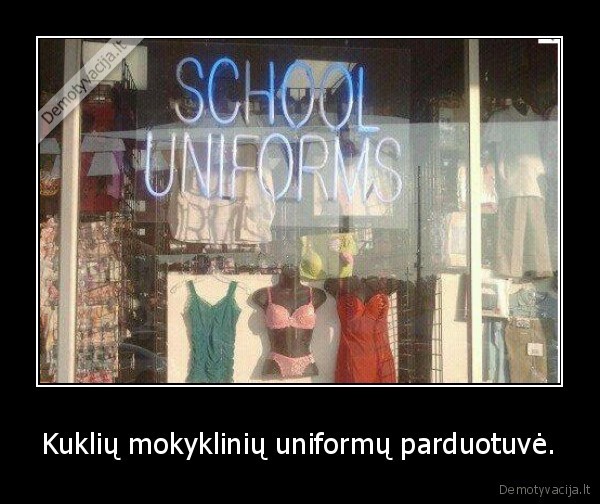 Kuklių mokyklinių uniformų parduotuvė.