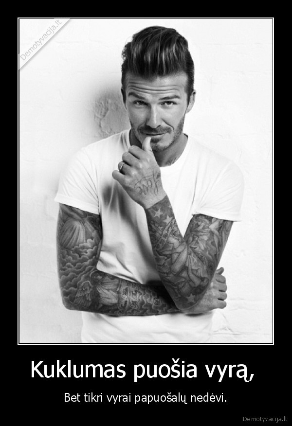 Kuklumas puošia vyrą, 