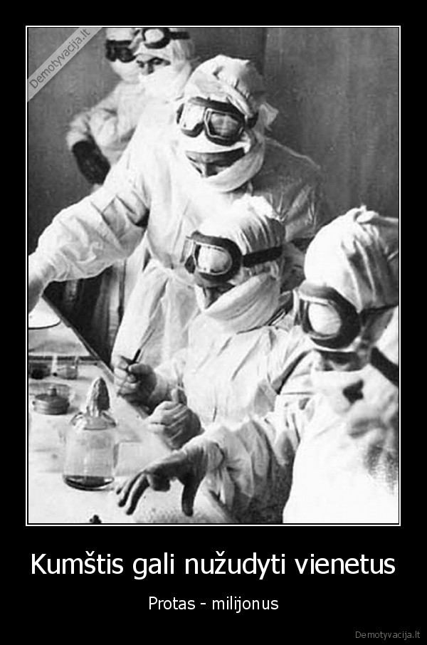 Kumštis gali nužudyti vienetus