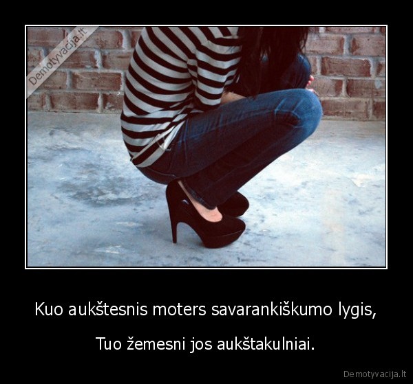 Kuo aukštesnis moters savarankiškumo lygis,