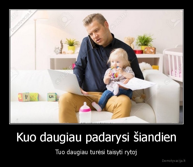 darbas,siandien,rytoj