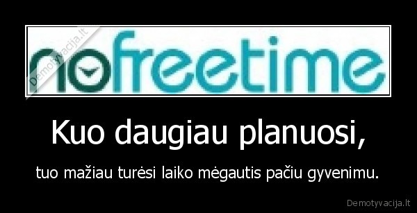 laikas,gyvenimas,planavimas