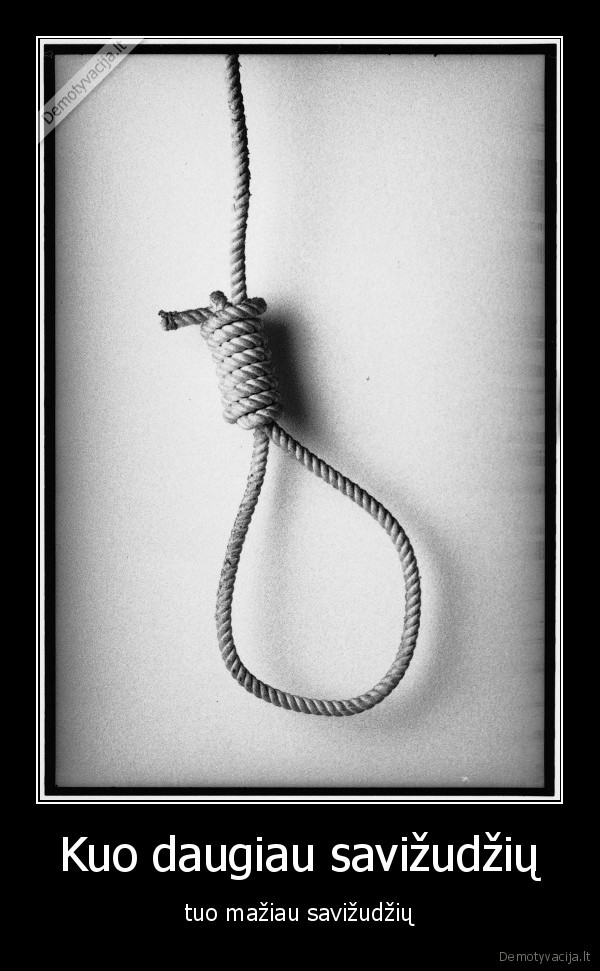 Kuo daugiau savižudžių