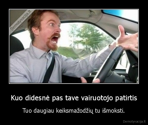 vairuoti,keiktis,keliai