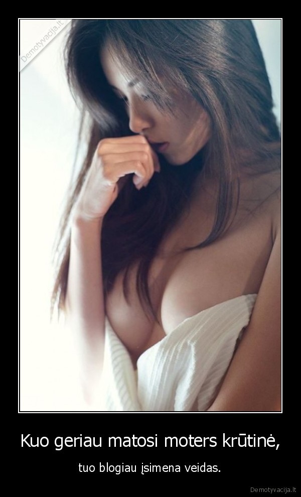 Kuo geriau matosi moters krūtinė,