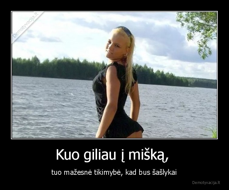 miskas,saslykai,mergina,gilu