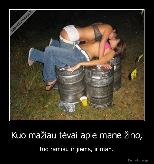 Kuo mažiau tėvai apie mane žino,