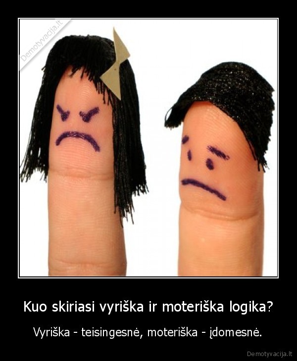 vyrai, moterys, logika