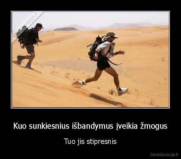 iveikti, save,zmogus,isbandymai