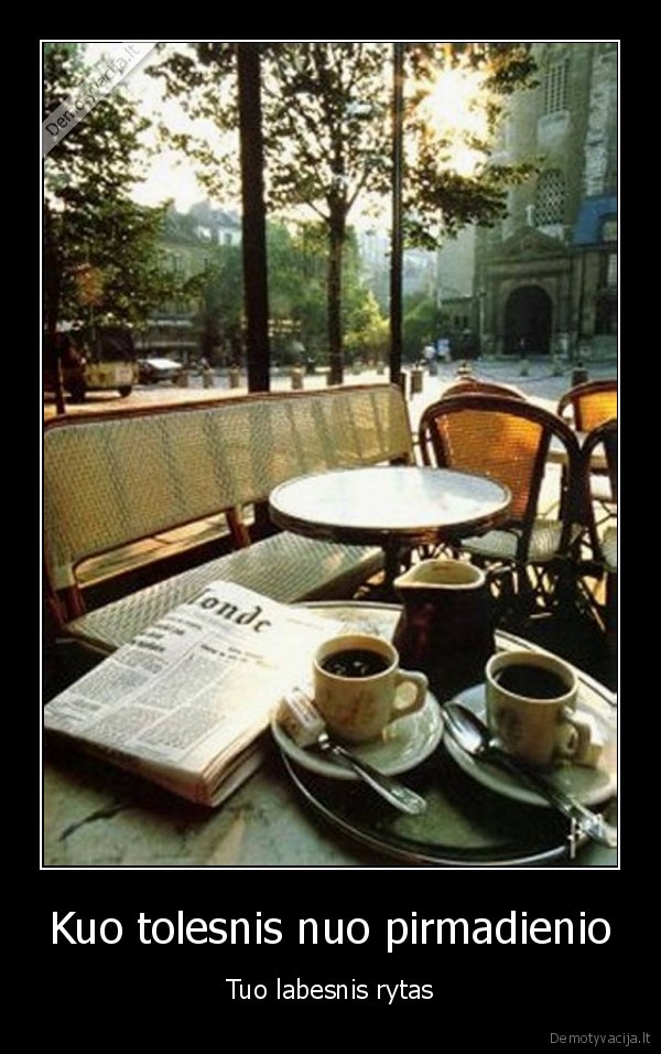 labas, rytas,savaites, galas