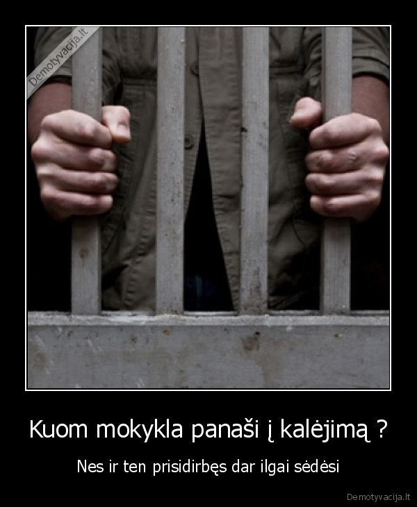 mokykla,kalejimas,nuobaudos