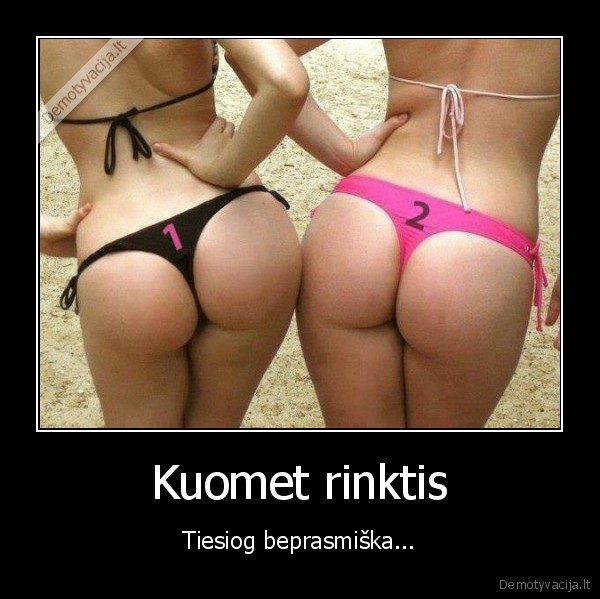 seksualus, uzpakaliukai,pasirinkimo, laisve