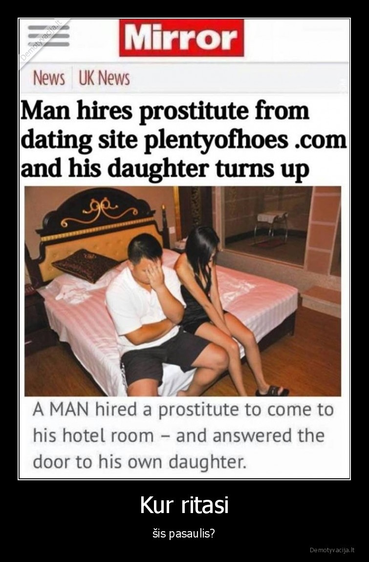 vyras,prostitute,dukra,n, 18,tevas