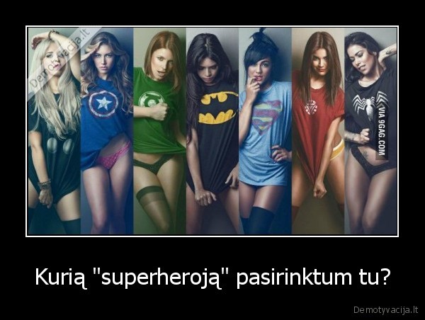 Kurią &quot;superheroją&quot; pasirinktum tu?